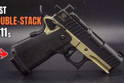 4 High Quality Budget Double Stack 1911 Pistols You Should Bring Home