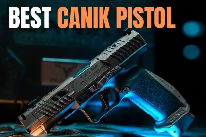 The 4 Canik Pistols That You Should Be Getting This 2025!